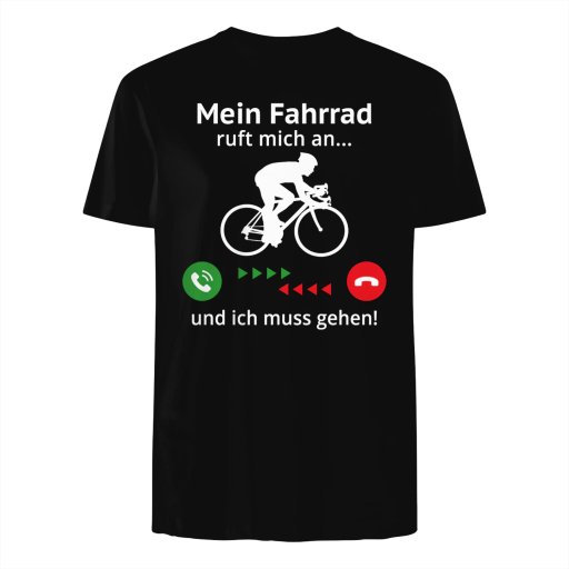 mein Fahrrad ruft mich an t-shirt